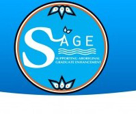 SAGE – Supporting Aboriginal Graduate Enhancement